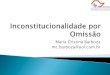 Maria Cristina Barboza mc.barboza@uol.com · aplicabilidade das normas constitucionais Direitos ... 12.04.2007 (MI 712), e o que se torna determinante para este caso é que naquela
