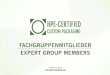 FACHGRUPPENMITGLIEDER EXPERT GROUP Clausewitzstraأںe 99 42389 Wuppertal Tel.: +49 202 60 87 8 0 E-Mail: