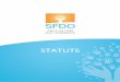 STATUTS - SFDO · cotisation avant le 31 décembre de l’année en cours. En contrepartie, ils bénéficient de l’ensemble des services et partenariats proposés par le syndicat
