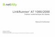 LinkRunner AT 1000/2000 - NetAlly...O: Efface les données de mesure en cours P: Enregistre toutes les données des mesures en cours dans un fichier de rapport que vous pouvez envoyer