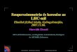 Szuperszimmetria és keresése az LHC-nálhorvath/Talks/2007/HD_SUSY_Gyt_2007... · 2010-01-17 · Szuperszimmetria és keresése az LHC-nál Elméleti ﬁzikai iskola, Gyöngyöstarján,