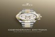 Cosmograph Daytona - Rolex...Verdadeira assinatura da Rolex, o Rolesor está presente nos modelos Rolex desde o início dos anos 1930 e teve a sua marca registrada em 1933. É um dos