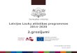 Latvijas Lauku attīstības programmas · • Grozījumi paredz jauna LAP pasākuma M16 Sadarbība ieviešanu 2 . ... direktīvas 2014/24/ES par publisko iepirkumu nosacījumiem,