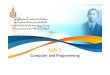 CtComputer and PiP rogramming - staff.cs.psu.ac.thstaff.cs.psu.ac.th/janya/345-102/Lab1.pdf · Microsoft PowerPoint - Lab1.ppt [Compatibility Mode] Author: Comsci Created Date: 6/24/2010