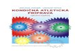 Kondičná atletická príprava V - uniba.sk · 2015-10-19 · Kondičná atletická príprava Vybrané kapitoly 7 vlastností. Vo všetkých zloţkách prípravy, osobitne v kondičnej