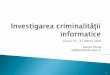 Cursul 10 21 Martie 2020 Adrian Iftene adiftene@info.uaicadiftene/Scoala/2020/ICI/Cursuri/ICI10.pdf · Reglementarea criminalitățiiinformatice Conceptul de “criminalitate informatică”
