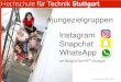 Studienbereich/Absender #jungezielgruppen Instagram Snapchat … · 2018-02-22 · Snapchat Snapchat ist ein Instant-Messaging-Dienst, mit dem Bilder und Videos (sogenannte Snaps)