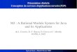 MJ : A Rational Module System for Javaperso.citi.insa-lyon.fr/sfrenot/cours/Mastere/articles/soutenance_p2p... · MJ : A Rational Module System for Java and its Applications — J