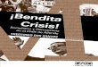 Inicio - Fundación Editorial El perro y la ranaelperroylarana.gob.ve/wp-content/uploads/2017/01/bendita_crisis.pdf · La conmemoración de los 30 años del golpe de Estado del 11
