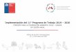 Implementación del 11° Programa de Trabajo 2019 2020€¦ · 2 PROGRAMA RECICLO ORGÁNICOS 20 marzo 2019: Seminario “Residuosorgánicos y cambio climático: Habilitando financiamiento