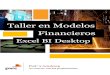 Taller en Modelos Financieros - PwC's Academyacademy.pwc.com.py/wp-content/uploads/2019/06/Brochure...Taller en Modelos Excel BI Desktop Financieros Aprendiendo con los profesionales