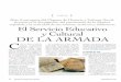 De la arMaDa - Ministerio de Defensa de España · naval española del XVIII —arriba— y réplica de una coca, usada en la navegación mediterránea; ambos ejemplos del patrimonio