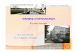 Ing. Luciano Benetti I.T.I. “G. Marconi” di Padova · 2020-04-09 · -Ospedali, case di riposo, cliniche, istituti di ricerca-Centri benessere, palestre e centri sportivi Soggetti