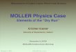 MOLLER Physics Case - hallaweb.jlab.orghallaweb.jlab.org/...2009Dec4_5/kumar_physicscase.pdfMany new physics models give rise to non-zero Λ’s at the TeV scale: Heavy Z’s, compositeness,