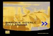 BANQUE ROYALE - RBC · 2016-12-20 · 38 pays La Banque Royale du Canada est, selon la capitalisation boursière, la plus importante banque ... Innover pour la re´ussite des clients