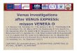 Venus investigations after VENUS EXPRESS: misson VENERA-D€¦ · Solar and star occultation UV (0.1-0.3 µm) and IR (2-4µm ) MM-sounder λ =3-10 мм UV-mapping spectrometer λ