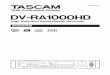 DV-RA1000HD · 2016-01-23 · tascam dv-ra1000hd 3 安全にお使いいただくために ì 万一、この機器を落としたり、キャビネットを破 損した場合は、機器本体の電源スイッチを切り、
