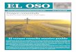 Revista El Oso nº1 Agosto 2008 · 4 EL OSOEL OSO Nº 1 - AGOSTO 2008 Revista informativa del pueblo de El Oso (Ávila) Colaboran: Abierta a la colaboración de todos los vecinos