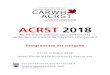 ACRST 2018 - University of British Columbiamed-fom-spph.sites.olt.ubc.ca/files/2018/10/CARWH-2018... · 2018-10-23 · ACRST 2018 21-23 OCTOBRE 2018 PRORAMME D CONRS 5 13 h 00 Plénière