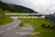 Escursione di geomorfologia presso Spiazzi di Monte Baldo (VR) Escursione di Geomorfologia presso Spiazzi