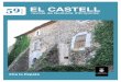 EL CASTELL - ddgi.cat revista... · El Castell torna a ser al carrer amb l’arribada de la calor de l’estiu. Calors que conviden a fer una cap-bussada, a passar-ho bé i passar