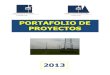 2013 PORTAFOLIO DE PROYECTOS - estrategiasguate.com PORTAFOLIO DE... · PORTAFOLIO DE PROYECTOS 2013 . MEMBRESÍAS INTERNACIONALES . INTERNATIONAL CENTRE for HYDROPOWER (ICH) El Centro