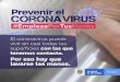 (COVID-19)/Parrilla 3... · 2020-04-18 · vivir en casi todas las superficies con las que tenemos contacto. Por ... pueden ser foco de contagio y propagación del coronavirus. Lávate