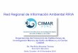 Red Regional de Información Ambiental RRIAmaetransparente.ambiente.gob.ec/documentacion/DISE... · Quito, Ecuador 14-16 Noviembre 2018. CONTENIDO 1.ONU Conferencia de Océanos 