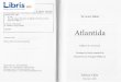 L II. Atlantida - Libris.ro - W. Scott-Elliot.pdf · ATLANTIDA -W. Scott-Elliot; trad. : Editura Cdlin, 2001 p.; cm. Tit. orig. (eng): The Story ISBN 973-98667-5-l L Donciu, Dana