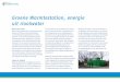 Groene Warmtestation, energie uit rioolwater€¦ · zuiveringsproces op de rioolwaterzuivering (rwzi) Nieuwveer, voor de productie van groene stroom voor gebruik op de zuivering