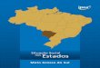 Mato Grosso do Sul - repositorio.ipea.gov.brrepositorio.ipea.gov.br/bitstream/11058/10061/1/... · Mato Grosso do Sul, estado pertencente à região Centro-Oeste do Brasil, possui
