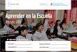 Aprender en la Escuela - Argentina...escuela (índice del contexto social de la educación). Por ejemplo, si su escuela es pequeña, de gestión pública, ubicada en zonas rurales,