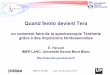 Quand femto devient Terareseau-femto.cnrs.fr/IMG/pdf/femtoUP2017_THz_EHerault.pdfFEMTO-UP 2017 Lyon, 16-20 octobre 2017 Quand femto devient Tera ou comment faire de la spectroscopie