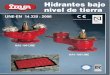 Hidrantes bajo nivel de tierra - irua · Hidrantes bajo nivel de tierra HA2-100 UNE HA1-100 UNE 0099/CPD/A40/0077 ISO 9001:2008. En cumplimiento con el Real Decreto 1.942/1.993 y