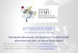 Contini, Pica-Smith, Veloria Settore Educazione 16 luglio€¦ · with different ethnic, cultural, religious and linguistic backgrounds and heritage, on the basis of mutual understanding