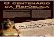 VP 2 Abril 2004 - Gazeta Das Caldas · O CENTENÁRIO DA REPÚBLICA Na sequência da implantação da república no dia 5 de Outubro de 1910, foram escolhidos os novos feriados nacionais