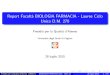 Report Facoltأ  BIOLOGIA FARMACIA - Lauree Ciclo Unico D ... Report Facolt a BIOLOGIA FARMACIA - Lauree