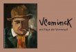 en Pays de Verneuil - Normandie Sud Tourismenormandie-sud-tourisme.fr/.../Livret_Vlaminck_WEB2.pdf · Maurice de Vlaminck est né à Paris en 1876, d’un père professeur de musique