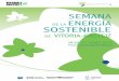 DE LA ENERGÍA SOSTENIBLE - Vitoria-Gasteiz€¦ · bles, se suma a la convocatoria de la Semana Europea de la Energía Sostenible 2012. Organizada por el Ayuntamiento de Vitoria-Gasteiz