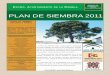 PLAN DE SIEMBRA 2011 - La Rambla · 2015-08-03 · PLAN DE SIEMBRA 2011 . El Plan de Siembra 2011 comprende la distribución de 1500 unidades de planta entre palmáceas, árboles,