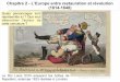 Chapitre 2 - L’Europe entre restauration et revolution …...Klemens Wenzel Nepomuk Lothar (1773-1859), comte, puis prince de Metternich en 1813, demeure l'un des repoussoirs les