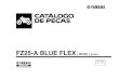 FZ25-A BLUE FLEX ( BC52 ) BRASIL...FZ25-A CATÁLOGO DE PEÇAS ©2018, Yamaha Motor do Brasil Ltda. 1a edição, Maio 2018 Todos os direitos reservados. É proibida expressamente toda