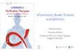 Inflammatory Bowel Diseases and Apheresis · PDF file Inflammatory Bowel Diseases Pro-Inflammatory Mediators Anti-Inflammatory Mediators. IBD: a relapsing-remitting, possibly severe