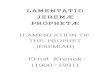LAMENTATIO JEREMÆ PROPHETÆ - LAMENTA… · [1.1] Incipit lamentatio Jeremiæ Prophetæ [Here begins the lamentation of the Prophet Jeremiah.] Lectio Prima [First Lesson] [1.2] ALEPH