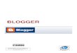 Blogger · BLOGGER 3 1. ¿Qué es Blogger? QUÉ ES BLOGGER Un blog puede definirse de forma sencilla como un sitio web donde el usuario escribe periódicamente sobre cualquier tema