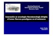 Innovación en oncología: Nanotecnología dirigida al tumor. … · nab-Paclitaxel Distinct Pharmacokinetics and Biodistribution Compared with solvent-based paclitaxel, nab-paclitaxel
