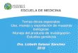 ESCUELA DE MEDICINA - Universidad de Costa Ricaemedic.ucr.ac.cr/wp-content/uploads/2019/01/... · ESCUELA DE MEDICINA . 2 1 LEY REGULADORA DE INVESTIGACION ... de muestra biológica