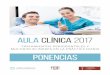 Aula Clínica 2017 · 2017-06-13 · La incorporación de la tecnología láser en los tratamientos periodontales y quirúrgicos aporta beneficios a las técnicas convencionales