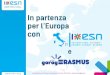 In partenza per l’Europa | Alessandro Bruschi, ESN Italia ...€¦ · employer branding •Candidates ... STARTUPPERS •Sharing business ideas •Calls to join the team •Participation