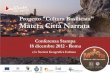 MATERA CITTA’ NARRATA - Cnr-IRISS · Integrativo Beni Culturali, con Delibera CIPE n. 35/2005. Il progetto ha comportato l’individuazione delle più avanzate forme di comunicazione
